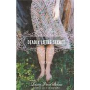 Deadly Little Secret: A Touch Novel by Stolarz, Laurie, 9780606140782