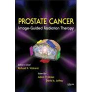Image-Guided Radiation Therapy of Prostate Cancer by Valicenti; Richard K., 9781420060782