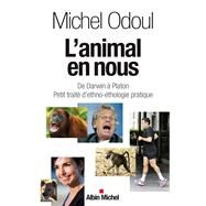 L'Animal en nous by Michel Odoul, 9782226230782