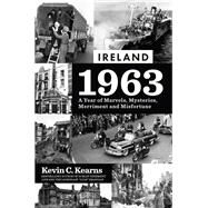 Ireland 1963 by Kearns, Kevin C., 9780717180783