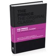 The Prince: The Original Classic by Machiavelli, Niccol; Butler-Bowdon, Tom, 9780857080783