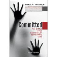 Committed by Miller, Dinah, M.D.; Hanson, Annette, M.D.; Earley, Pete, 9781421420783