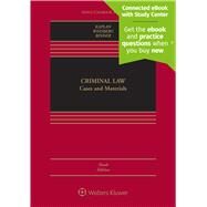 Criminal Law: Cases and Materials, Ninth Edition by Kaplan, John; Weisberg, Robert; Binder, Guyora, 9781543810783