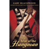 Year of the Hangman by Blackwood, Gary (Author), 9780142400784