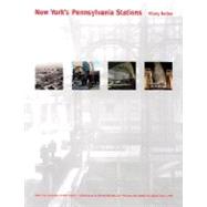 New York's Pennsylvania Stations by Ballon, Hilary; McGrath, Norman, 9780393730784