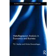 Meta-Regression Analysis in Economics and Business by Stanley; Tom, 9780415670784