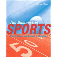 The Business of Sports by Rosner, Scott; Shropshire, Kenneth L., 9780763780784