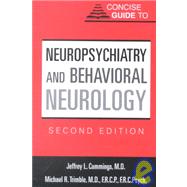 Concise Guide to Neuropsychiatry and Behavioral Neurology by Cummings, Jeffrey L., 9781585620784