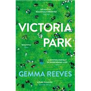 Victoria Park by Reeves, Gemma, 9781911630784