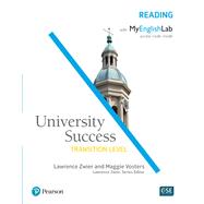 University Success Reading, Transition Level, with MyEnglishLab by Zwier, Lawrence; Vosters, Maggie, 9780134400785