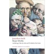Major Works by Swift, Jonathan; Ross, Angus; Woolley, David, 9780199540785