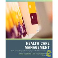 Wiley Pathways Healthcare Management by Lombardi, Donald N.; Schermerhorn, John R.; Stouffer, Tere, 9780471790785