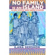 No Family Is An Island by Gershon, Ilana, 9780801450785