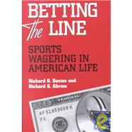 Betting the Line by Davies, Richard O.; Abram, Richard G., 9780814250785