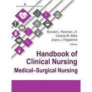 Handbook of Clinical Nursing by Fitzpatrick, Joyce, Ph.d.; Alfes, Celeste M.; Hickman, Ronald, Ph.d., 9780826130785