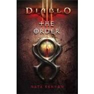 Diablo III : The Order by Kenyon, Nate, 9781416550785