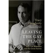 Leaving the Gay Place by Daugherty, Tracy, 9781477320785