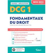 DCG 1 - Fondamentaux du droit : Manuel et Applications 2022-2023 by Catherine Carte-Bocquillon; Levent Kilic, 9782311410785