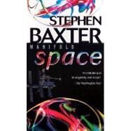 Manifold: Space by Baxter, Stephen, 9780345430786