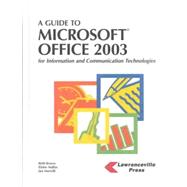 A Guide to Microsoft Office 2003: Professional by Brown, Beth; Malfas, Elaine; Marrelli, Jan, 9781580030786