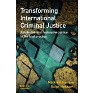 Transforming International Criminal Justice by Findlay; Mark J., 9781843920786