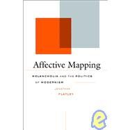 Affective Mapping by Flatley, Jonathan, 9780674030787