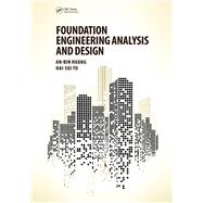Foundation Engineering Analysis and Design by Huang; An-Bin, 9781138720787