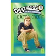 Degrassi Extra Credit #3 Missing You by Torres, J.; Kim, Eric, 9781416530787