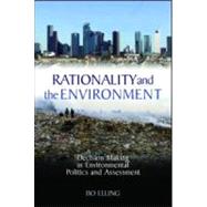 Rationality and the Environment by Elling, Bo, 9781849710787