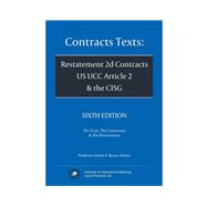 Contracts Texts: Restatement 2d Contracts, UCC Article 2 & CISG - 6th Edition by Byrne, James, 9781888870787