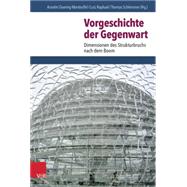 Vorgeschichte Der Gegenwart by Doering-manteuffel, Anselm; Raphael, Lutz; Schlemmer, Thomas, 9783525300787