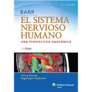 Barr. El Sistema Nervioso Humano by Kiernan, John A.; Rajakumar, Raj, 9788415840787