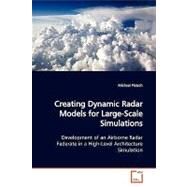 Creating Dynamic Radar Models for Large-scale Simulations by Pietsch, Michael, 9783639170788
