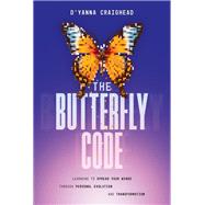 The Butterfly Code by D'Yanna Craighead, 9798891880788