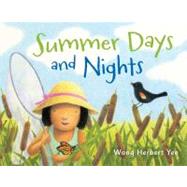 Summer Days and Nights by Yee, Wong Herbert; Yee, Wong Herbert, 9780805090789