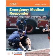 Emergency Medical Responder: Your First Response in Emergency Care - Navigate Essentials Access by American Academy of Orthopaedic Surgeons (AAOS), 9781284230789