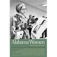 Alabama Women by Ashmore, Susan Youngblood; Dorr, Lisa Lindquist, 9780820350790