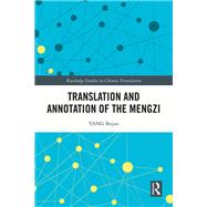 Translation and Annotation of the Mengzi by YANG Bojun, 9781003710790