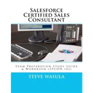 Salesforce Certified Sales Consultant by Wasula, Steve, 9781475120790