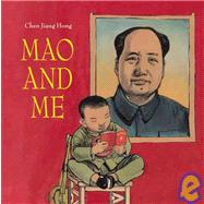Mao and Me by Jiang Hong, Chen, 9781592700790