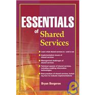 Essentials of Shared Services by Bergeron, Bryan, 9780471250791