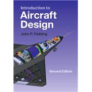 Introduction to Aircraft Design by Fielding, John P., 9781107680791