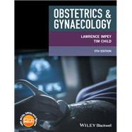 Obstetrics and Gynaecology by Impey, Lawrence; Child, Tim, 9781119010791