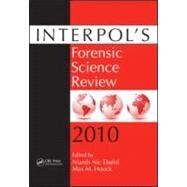 Interpol's Forensic Science Review 2010 by Daeid; Niamh Nic, 9781439880791
