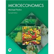Microeconomics [Rental Edition] by Parkin, Michael, 9780137470792