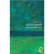 Scotland: A Very Short Introduction by Houston, Rab, 9780199230792