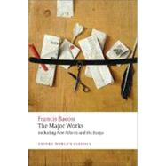 Francis Bacon The Major Works by Bacon, Francis; Vickers, Brian, 9780199540792
