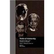 Medieval Scholarship: Biographical Studies on the Formation of a Discipline: Religion and Art by Helen Damico,Helen, 9781138980792