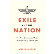 Exile and the Nation by Marashi, Afshin, 9781477320792