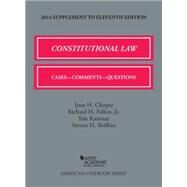 Constitutional Law 2014: Cases, Comments, and Questions by Choper, Jesse; Fallon, Richard H.; Kamisar, Yale, 9781628100792